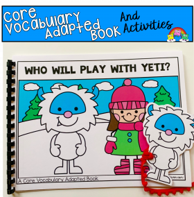 "Who Will Play With Yeti?" (Working With Core Vocabulary)