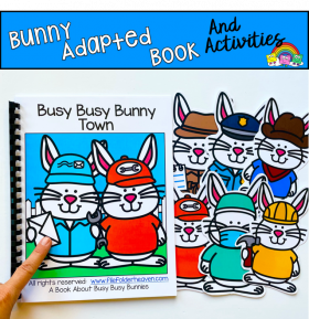Bunny Adapted Book: "Busy Busy Bunny Town"
