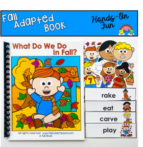 Fall Adapted Book: What Do We Do In Fall