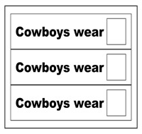 "Cowboys Wear/Cowboys Use" Flip Strips