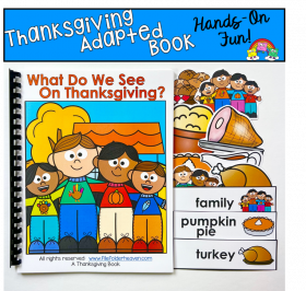 Thanksgiving Adapted Book: What Do We See On Thanksgiving?