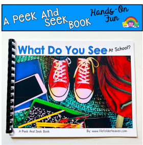 "What Do You See At School?" (A Peek And Seek Book)