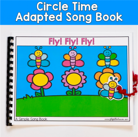 Fly! Fly! Fly! Adapted Song Book For Circle Time