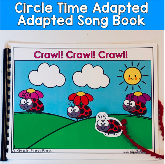 \"Crawl Crawl Crawl!\" Adapted Song Book For Circle Time