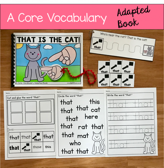 \"That Is The Cat!\" (Working With Core Vocabulary)