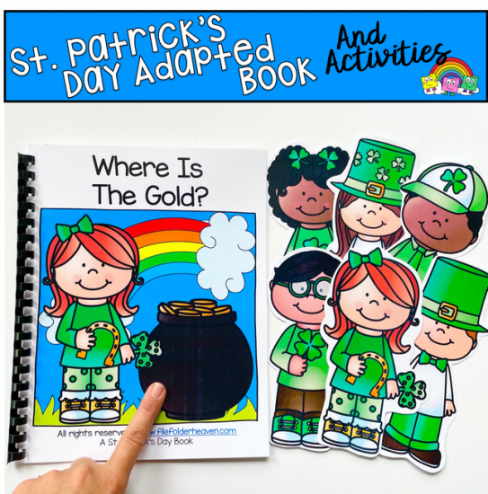 St. Patrick\'s Day Adapted Book: \"Where Is The Gold?\"