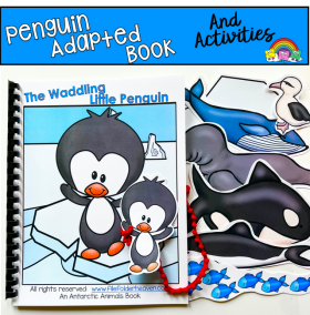 "The Waddling Little Penguin" Adapted Book And Activities
