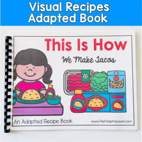 Visual Recipe Adapted Book: THIS IS HOW WE MAKE TACOS