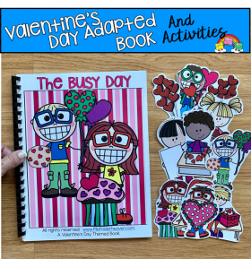Valentine's Day Adapted Book And Activities