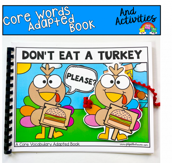 Core Words Adapted Book: Don\'t Eat A Turkey