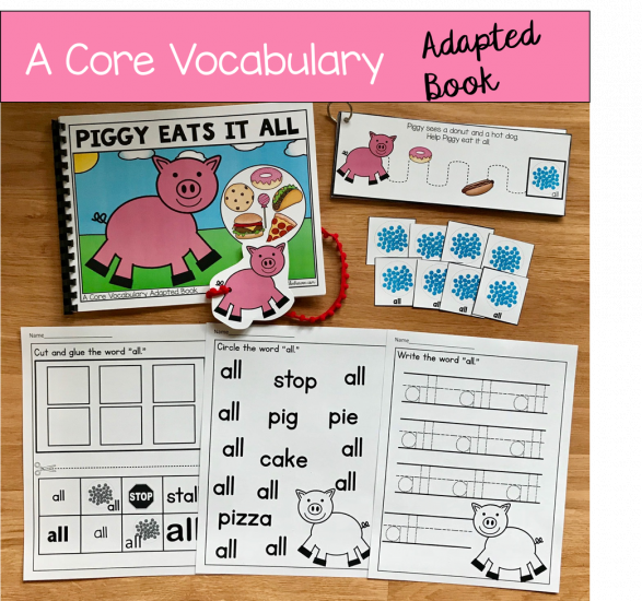\"Piggy Eats It All\" (Working With Core Vocabulary)