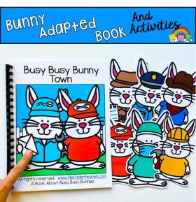 Bunny Adapted Book: "Busy Busy Bunny Town"