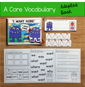 "I Want More" (Working With Core Vocabulary)