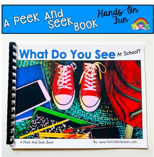 \"What Do You See At School?\" (A Peek And Seek Book)
