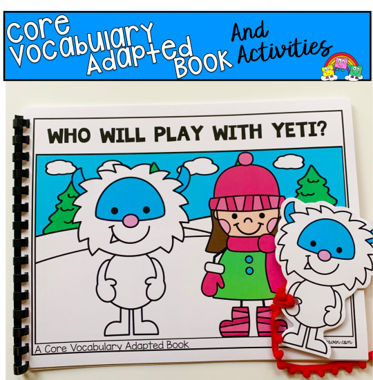 \"Who Will Play With Yeti?\" (Working With Core Vocabulary)