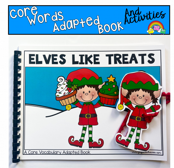 Core Words Adapted Book: Elves Like Treats