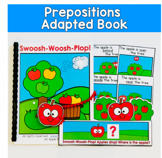 Apple Adapted Book For Prepositions: Swoosh-Woosh-Plop!
