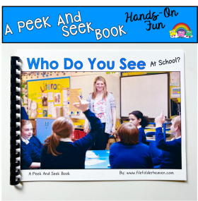 "Who Do You See At A School?": A Peek and Seek Book