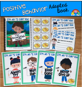 "I'm An I Can Kid" Positive Behavior Adapted Book And Visuals
