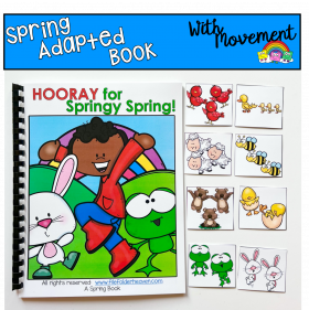 Spring Adapted Book With Movement