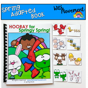 Spring Adapted Book With Movement