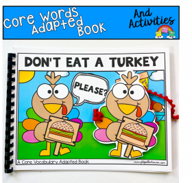 Core Words Adapted Book: Don't Eat A Turkey