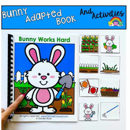 \"Bunny Works Hard\" Adapted Book And Activities