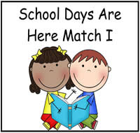School Days Are Here Match I File Folder Game