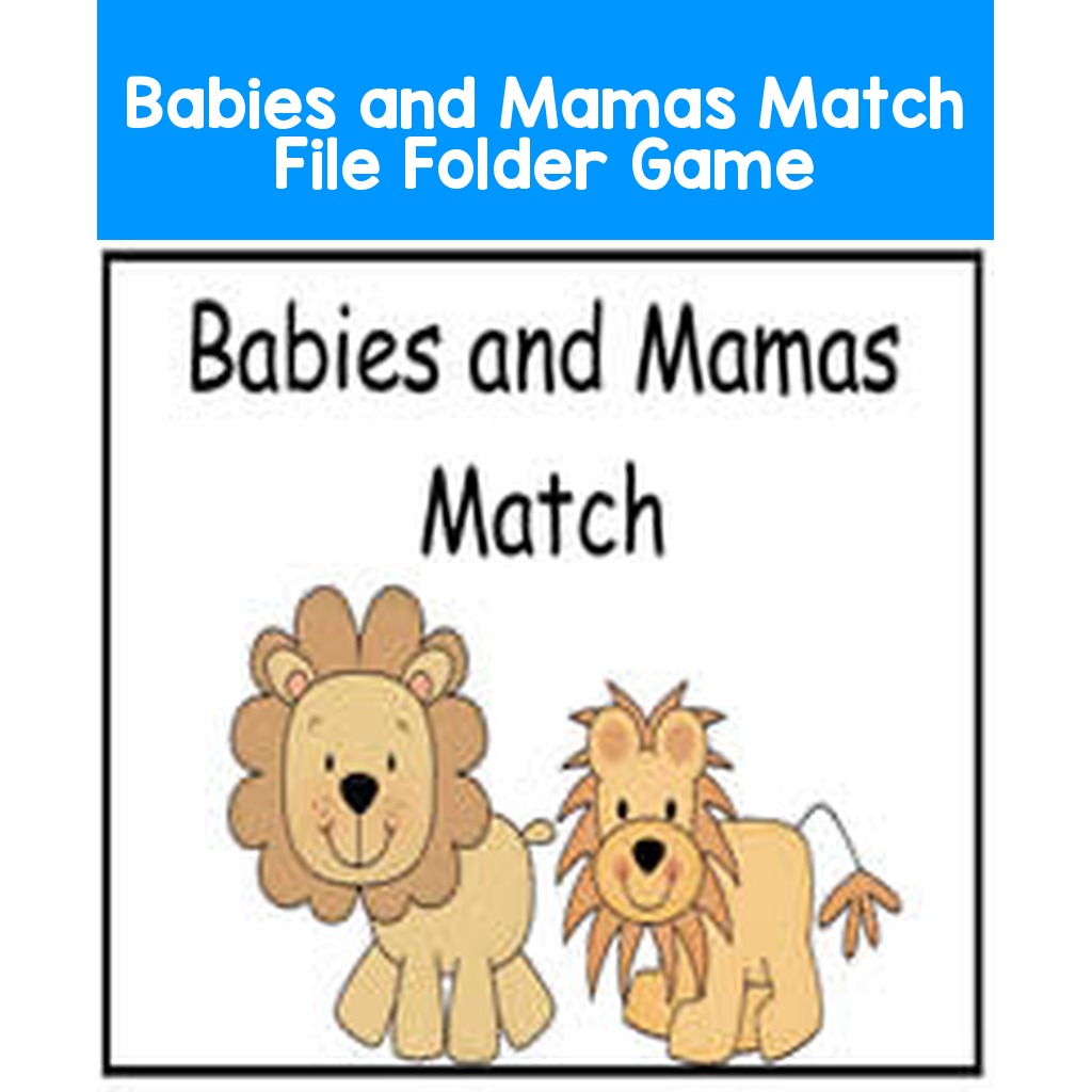 Babies and Mamas Match File Folder Game
