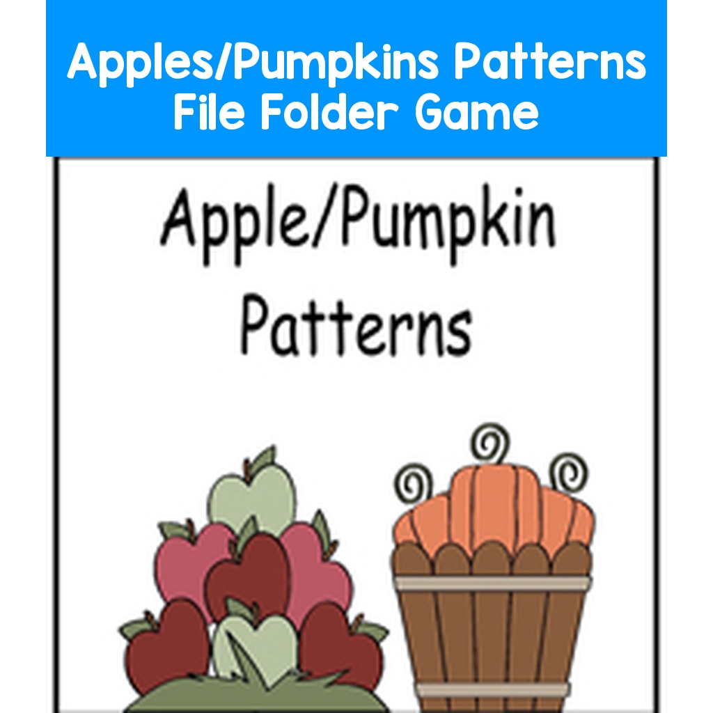 Apples/Pumpkins Patterns File Folder Game