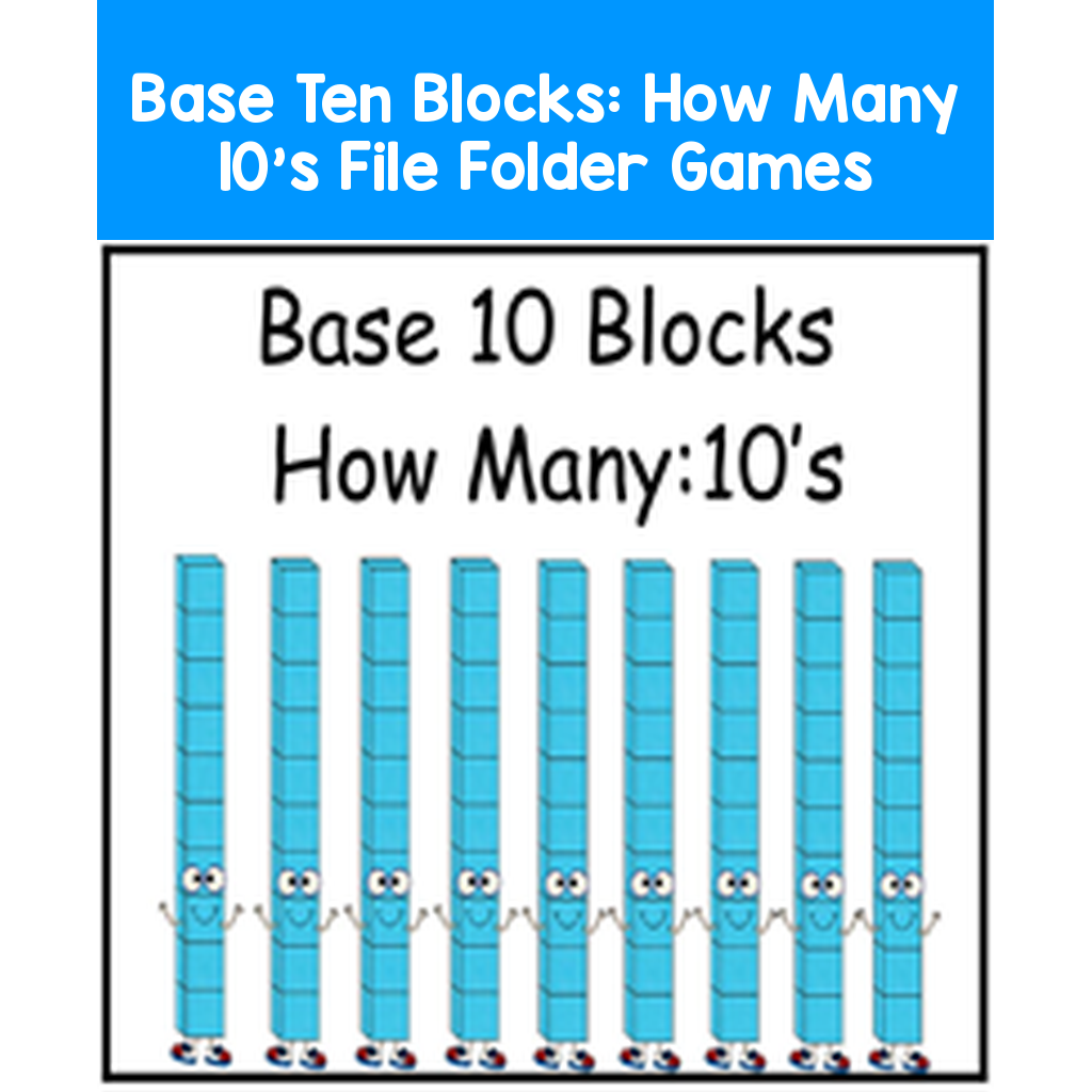 Base Ten Blocks:  How Many 10's File Folder Games