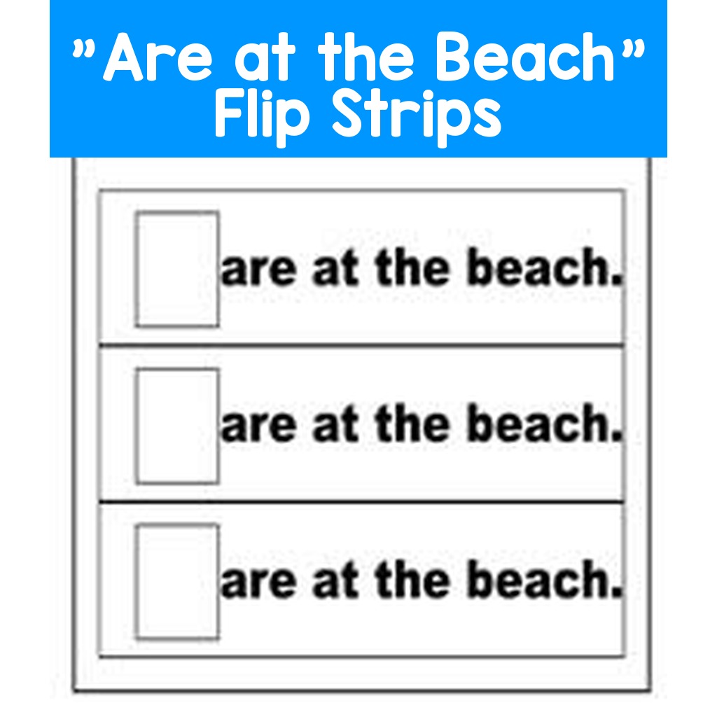 "Are at the Beach" Flip Strips