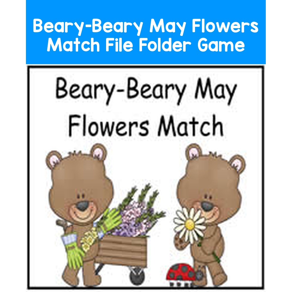 Beary-Beary May Flowers Match File Folder Game