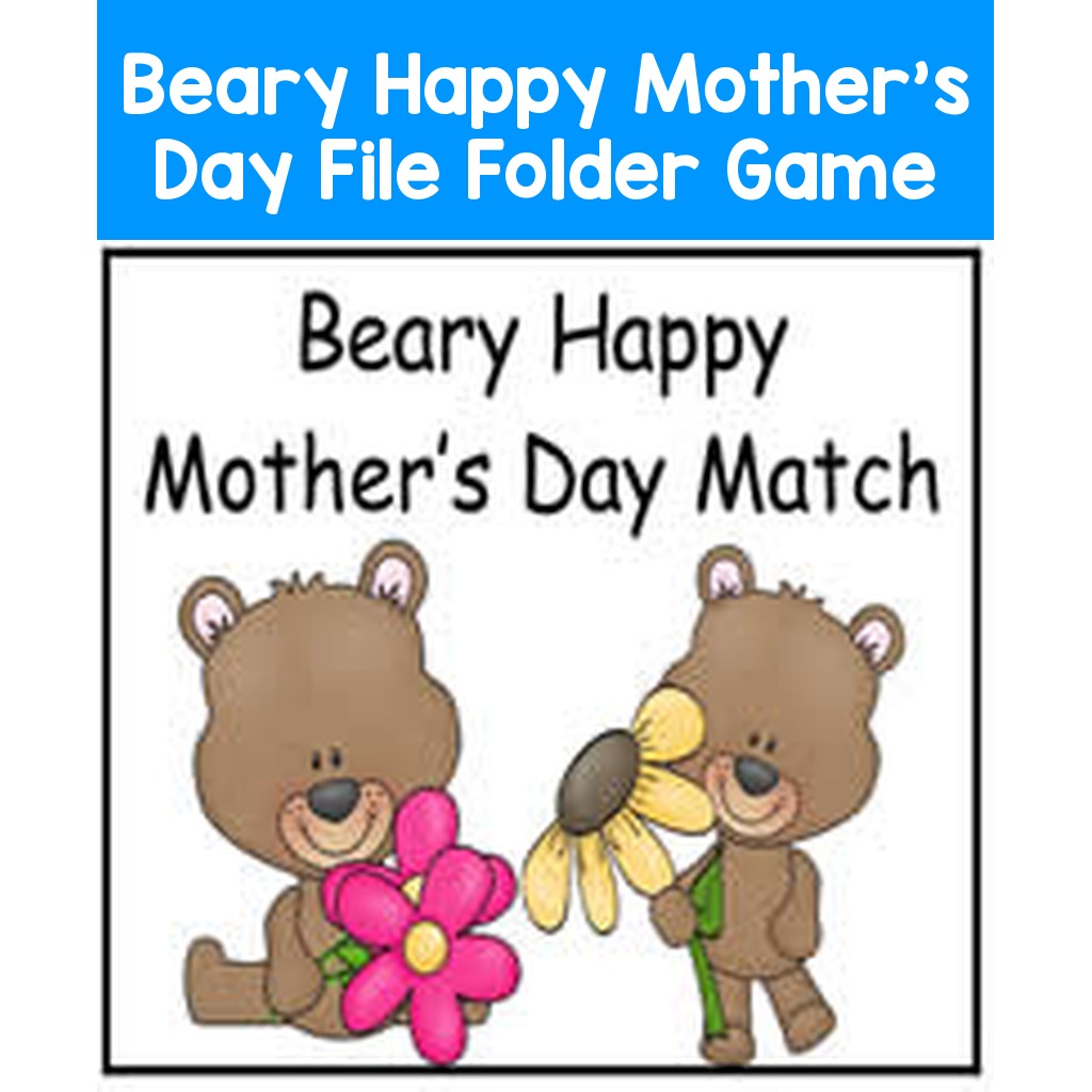 Beary Happy Mother's Day File Folder Game