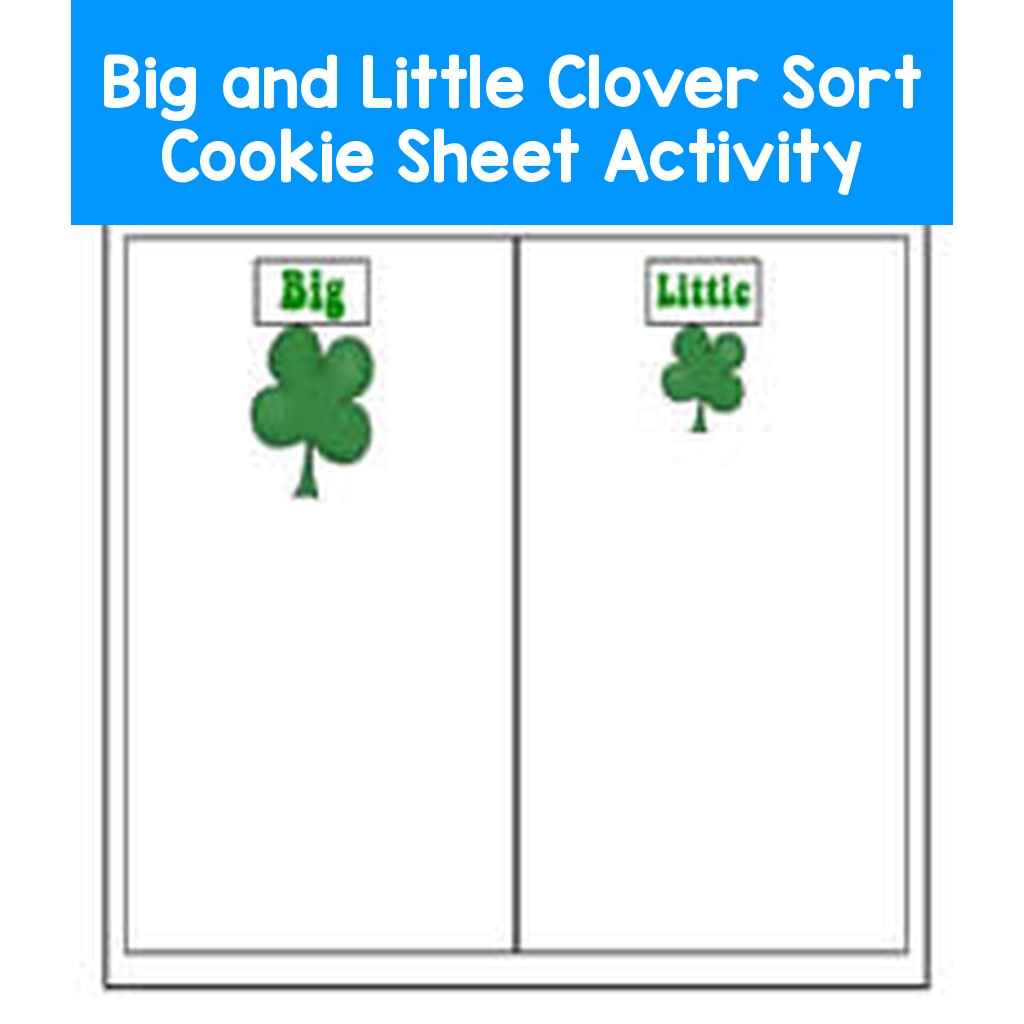Big and Little Clover Sort Cookie Sheet Activity