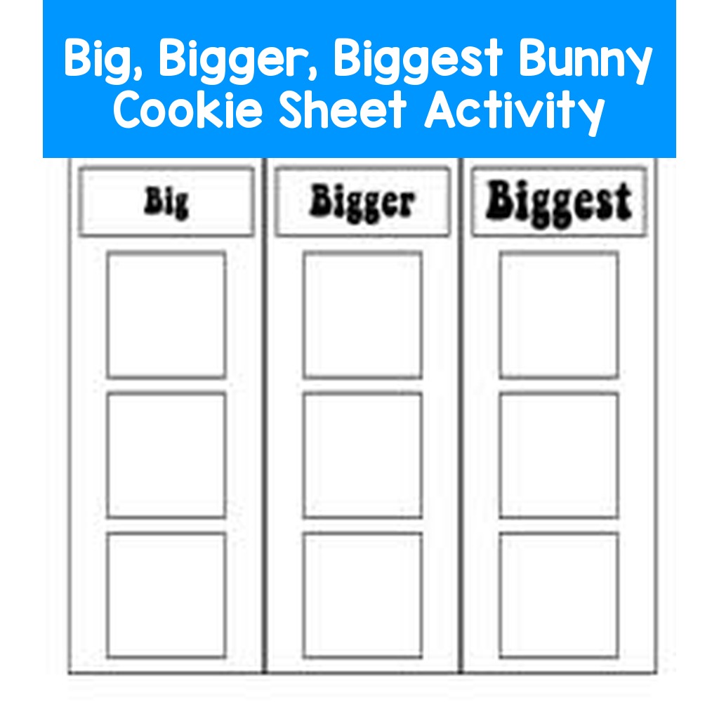 Big, Bigger, Biggest Bunny Cookie Sheet Activity