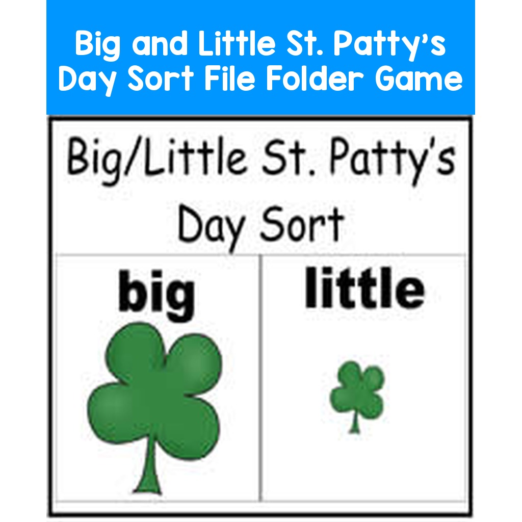 Big and Little St. Patty's Day Sort File Folder Game