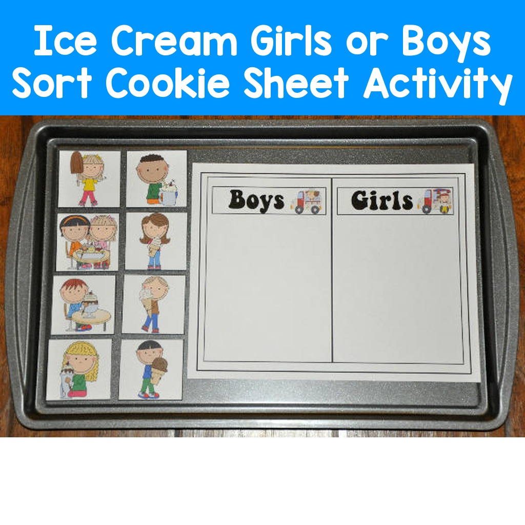 Ice Cream Girls or Boys Sort Cookie Sheet Activity