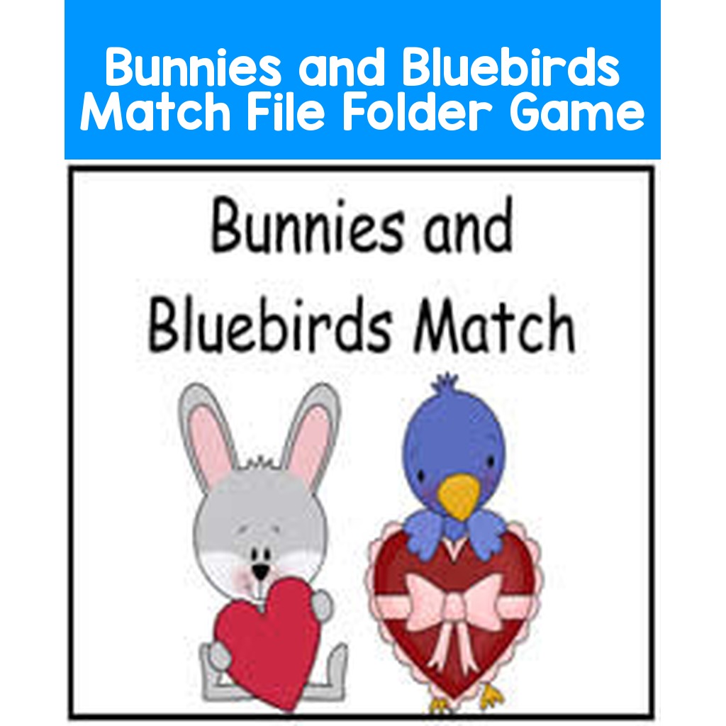 Bunnies and Bluebirds Match File Folder Game