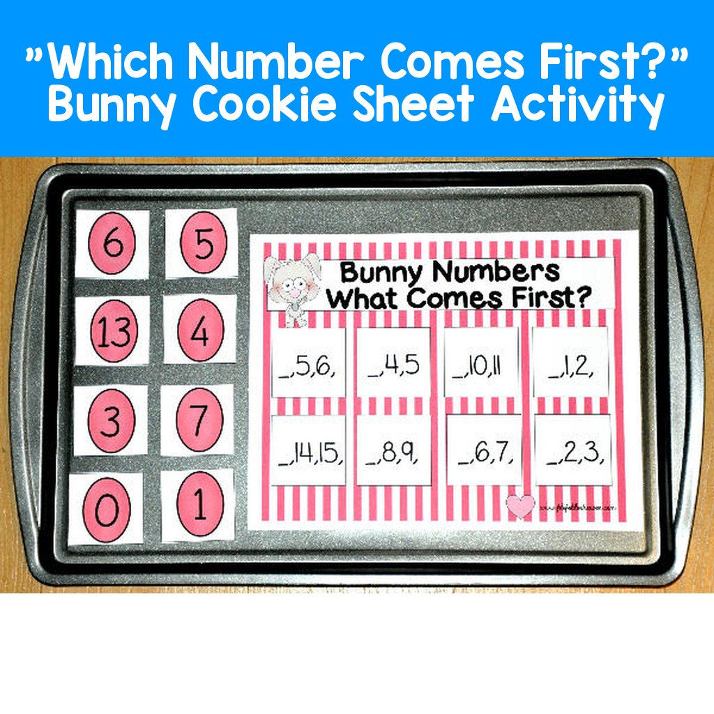 "Which Number Comes First?"  Bunny Cookie Sheet Activity