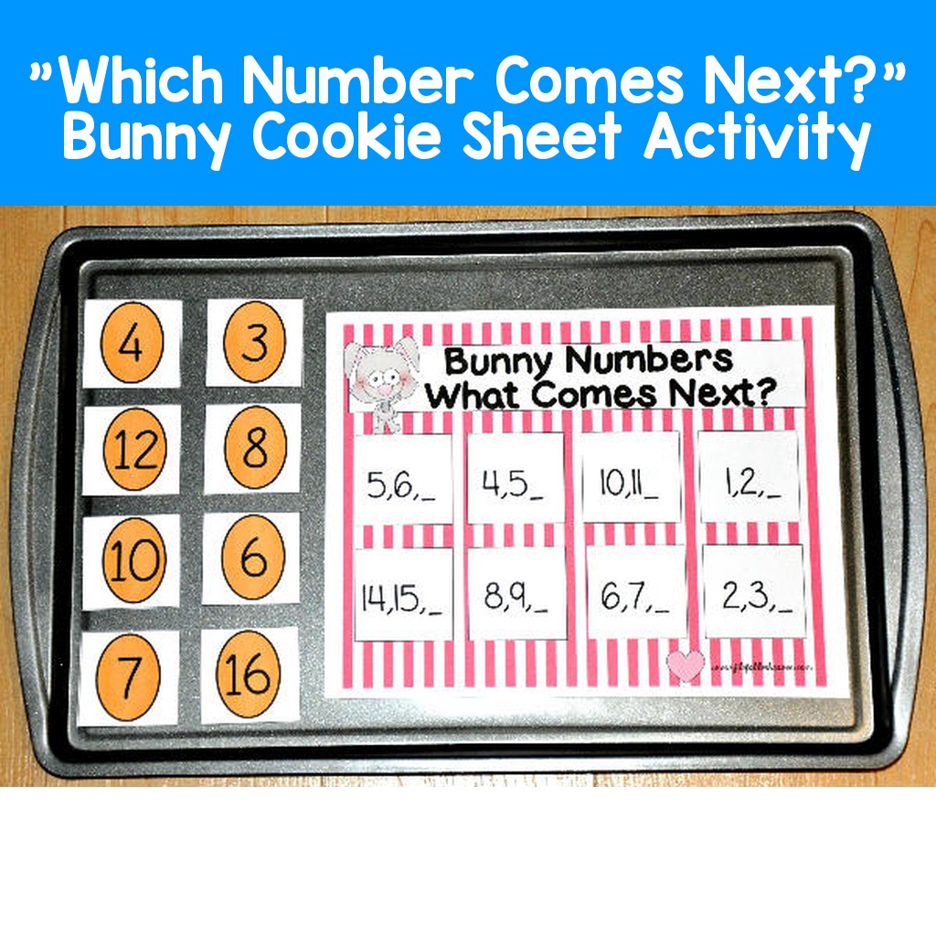 "Which Number Comes Next?"  Bunny Cookie Sheet Activity