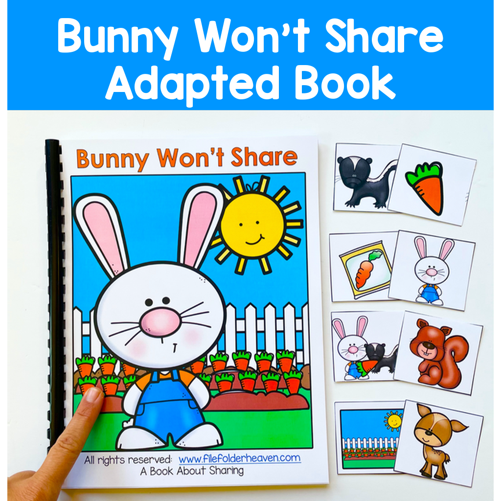 "Bunny Won't Share" Adapted Book And Activities