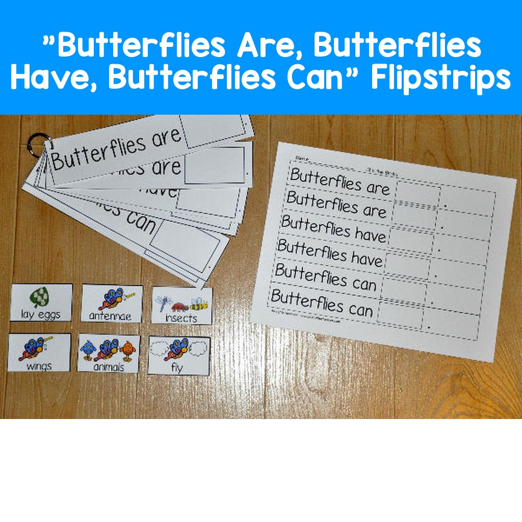 "Butterflies Are, Butterflies Have, Butterflies Can" Flipstrips