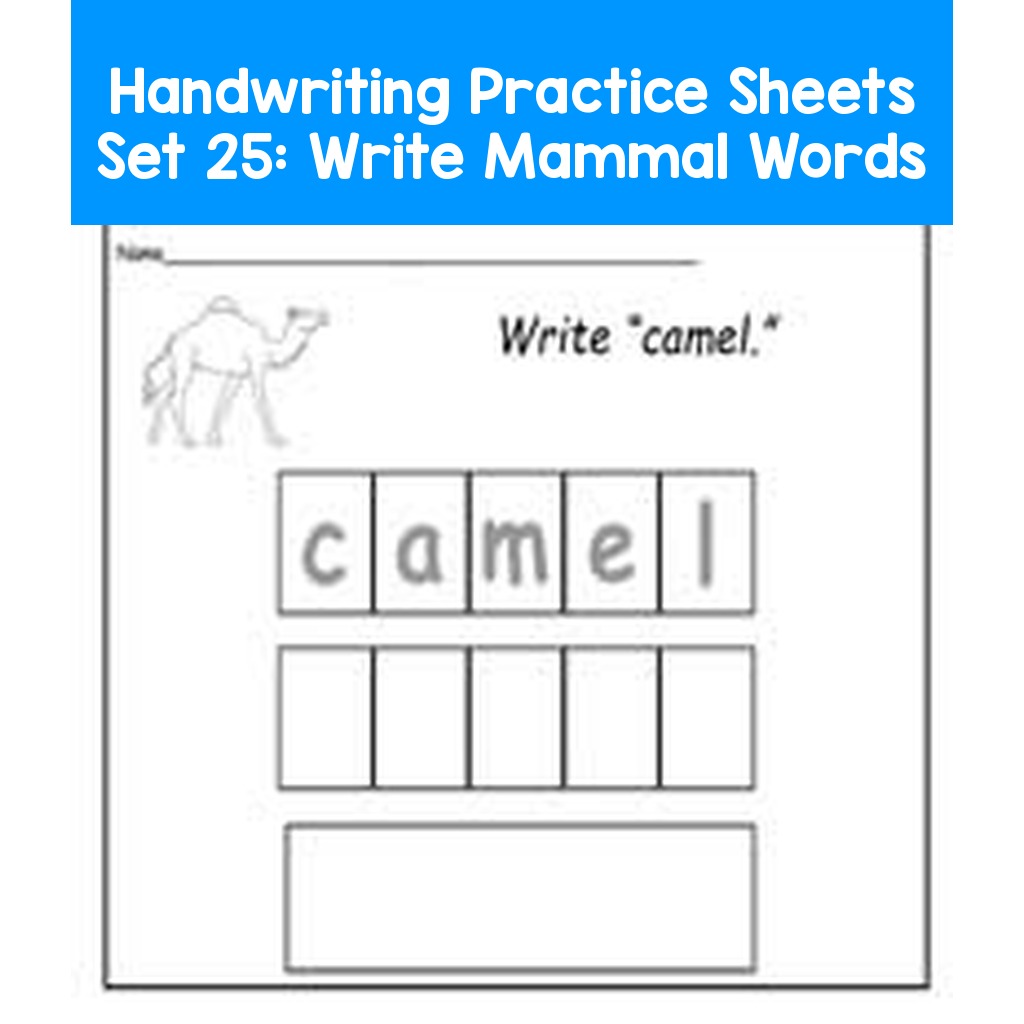 Handwriting Practice Sheets Set 25:  Write Mammal Words