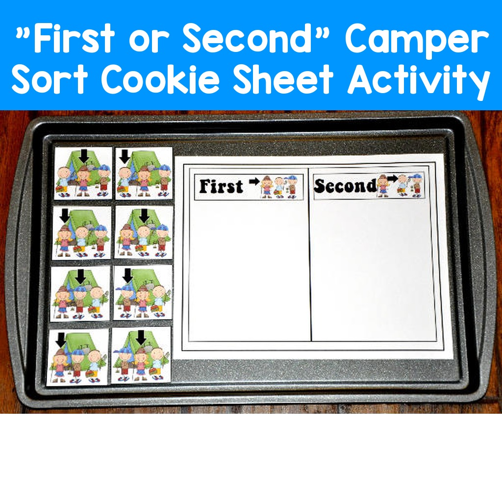 "First or Second" Camper Sort Cookie Sheet Activity