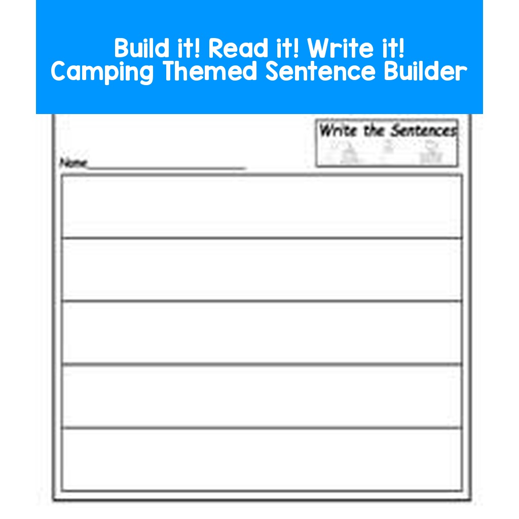 Build it! Read it! Write it! Camping Themed Sentence Builder