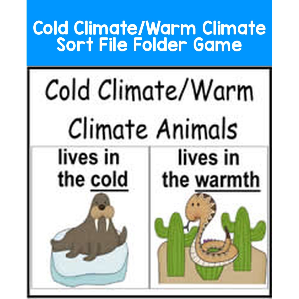 Cold Climate/Warm Climate Sort File Folder Game