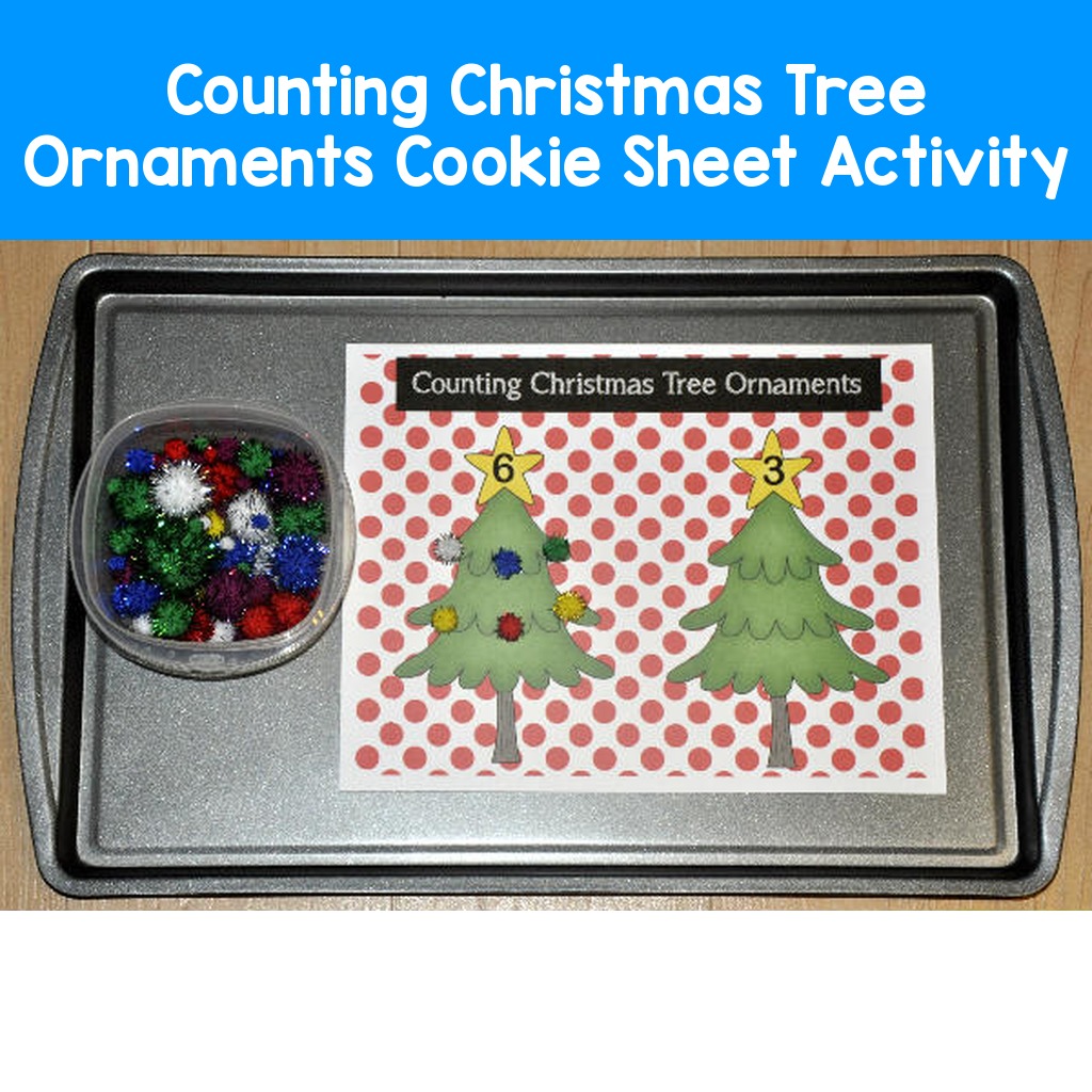 Counting Christmas Tree Ornaments Cookie Sheet Activity
