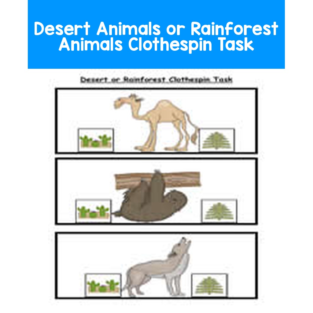 Desert Animals or Rainforest Animals Clothespin Task