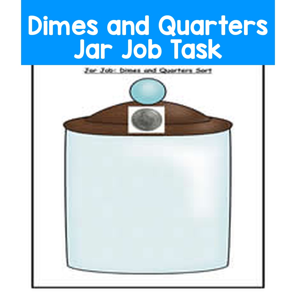 Dimes and Quarters Jar Job Task